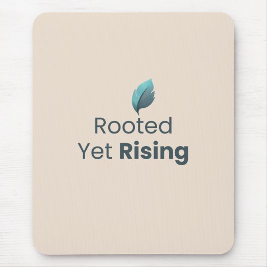 Rooted Yet Rising Minimal Motivational Mouse Pad マウスパッド (正面)