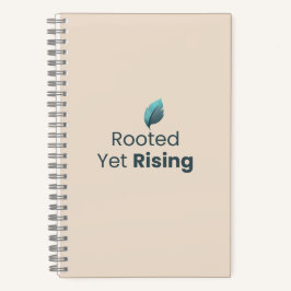 Rooted Yet Rising Minimal Motivational Notebook ノートブック