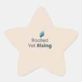 Rooted Yet Rising Minimal Motivational Sticker 星シール (正面)