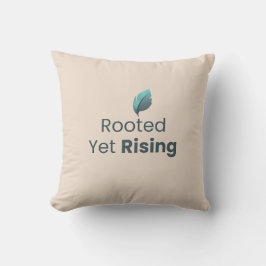 Rooted Yet Rising Minimal Motivational ThrowPillow クッション