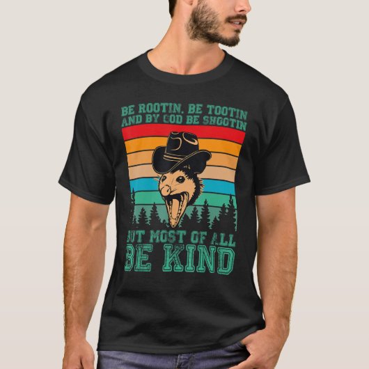 Rootin Tootin and by God be shootin' be kind graph Tシャツ (正面)