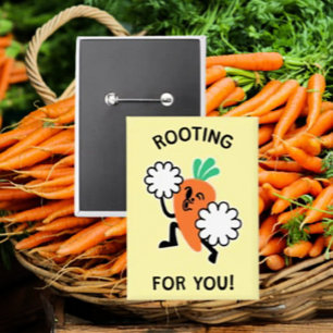 Rooting For You – 明るいニンジン・ボタン 缶バッジ