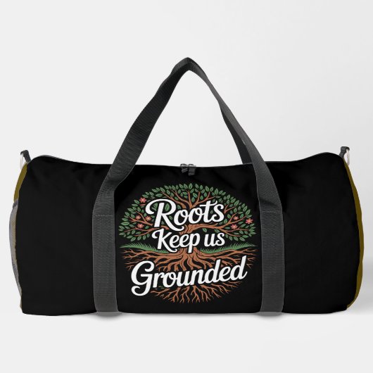 Roots Keep Us Grounded Tree ダッフルバッグ (裏面)