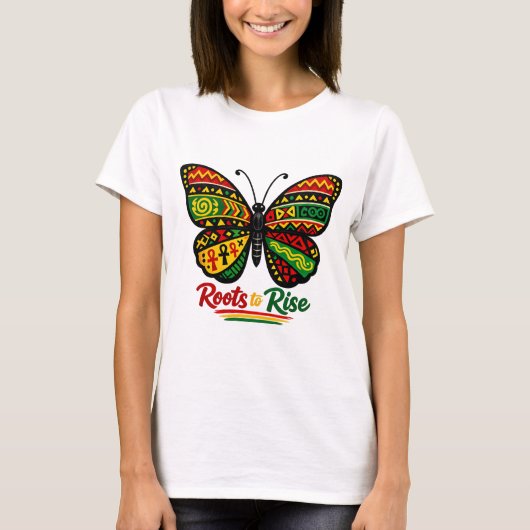 Roots to Rise Black History Butterfly Afrocentric  Tシャツ (正面)