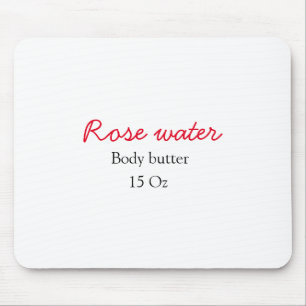Rose body butter add your text name custom weight マウスパッド