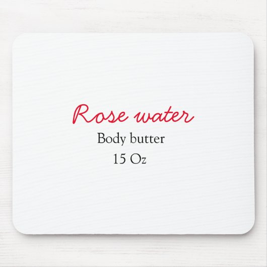Rose body butter add your text name custom weight マウスパッド (正面)