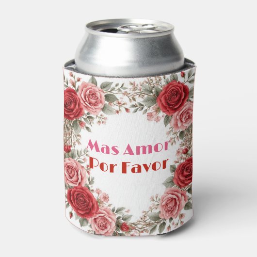 Rose Frame More Love Please Romantic Spanish Quote 缶クーラー (缶正面)