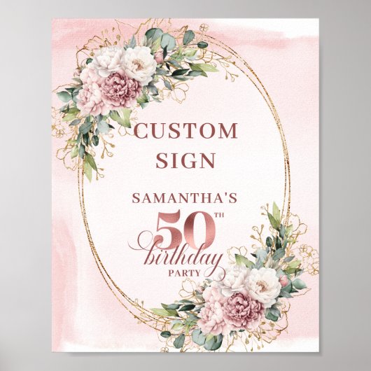 Rose Gold Blush Floral 50th Birthday Custom Sign ポスター (正面)