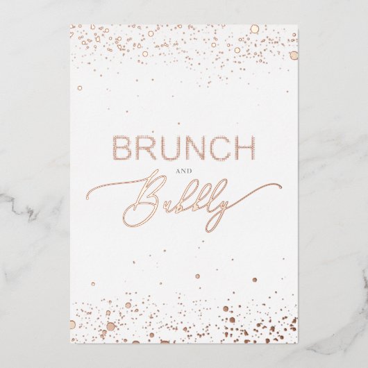 Rose Gold Brunch & Bubbly Quote Bridal Shower 箔招待状 (正面)
