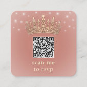 Rose Gold Crown Quinceañera Scan Me QR Code RSVP エンクロージャーカード (正面)