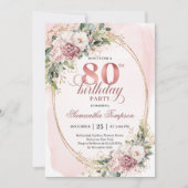 Rose Gold Flowers 80th Birthday Party Invitation 招待状 (正面)