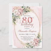 Rose Gold Glitter 80th Birthday Floral Invitation 招待状 (正面)