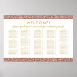 Rose Gold Glitter Large Alphabetical Seating Chart ポスター<br><div class="desc">Modern rose gold glitter or pink glitter seating chart with gold text, perfect for a large wedding, bat mitzvah, or bridal shower. Holds over 120 names in alphabetical order (recommended format for large guest lists) so it's easy for guests to find their name and table number. Click CUSTOMIZE FURTHER to...</div>