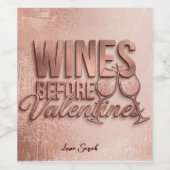 Rose Gold Wines Before Valentines Funny Galentine' ワインラベル (シングルラベル)