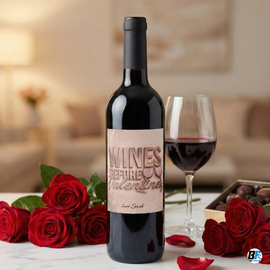 Rose Gold Wines Before Valentines Funny Galentine' ワインラベル