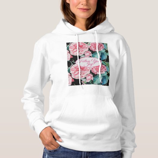 Rose Pink Roses floral Follow Your Joy Pattern パーカ (正面)