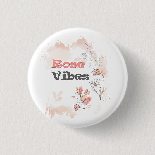 Rose Vibes - エレガントな花柄のモダンスタイル 缶バッジ (正面)