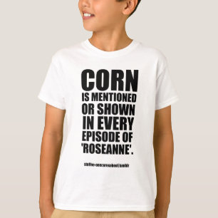 Roseanne (事実#187)の商品 tシャツ