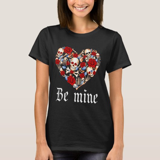 Roses And Skulls Heart Gothic Style Valentine Be M Tシャツ (正面)