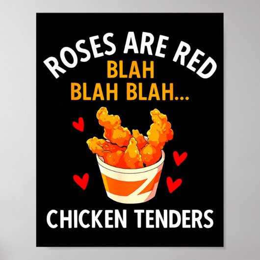 Roses Are Red Blah Blah Chicken Tenders Lover Vale ポスター (正面)
