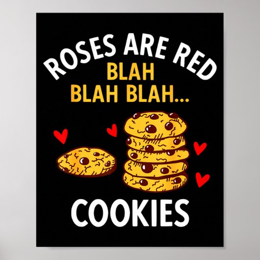 Roses Are Red Blah Blah Cookies Food Lover Valenti ポスター (正面)