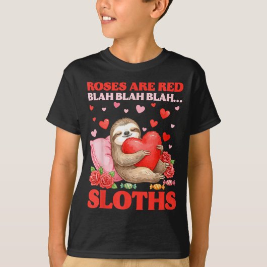 Roses Are Red Blah Sloths Valentine Cute Animal Lo Tシャツ (正面)