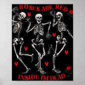 Roses Are Red Funny Inside I'm Dead Skeleton ポスター (正面)