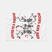 Roses Are Red Inside Im Dead Skeleton Valentines フリースブランケット (正面(横))