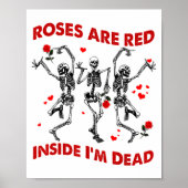 Roses Are Red Inside Im Dead Skeleton Valentines ポスター (正面)