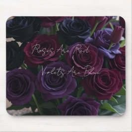 Roses are Red, Violets Are Blue マウスパッド