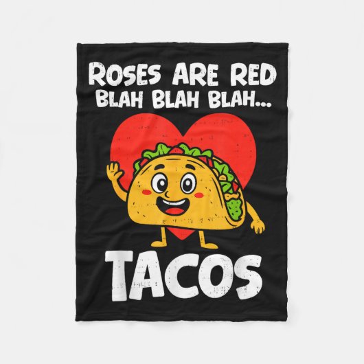 Roses Blah Tacos Funny Valentines Food Lover Men W フリースブランケット (正面)