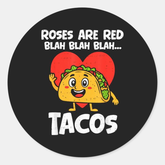 Roses Blah Tacos Funny Valentines Food Lover Men W ラウンドシール (正面)