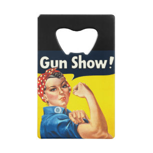 Rosie The Riveter :ガンショー! クレジットカード栓抜き