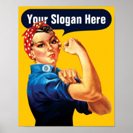 Rosie The Riveter – 独自のスローガンをカスタム追加 ポスター