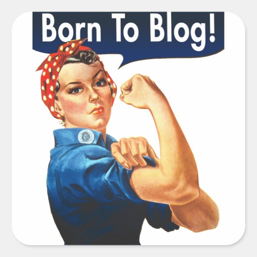 Rosie The Riveter To Blog生まれを開く スクエアシール (正面)