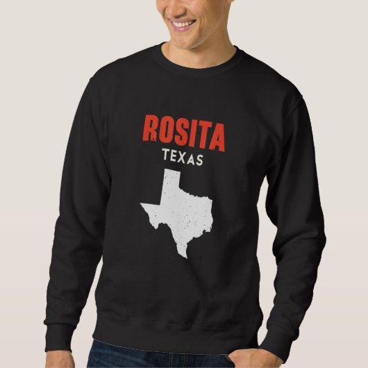 Rosita Texas USA State America Travel Texas スウェットシャツ (正面)