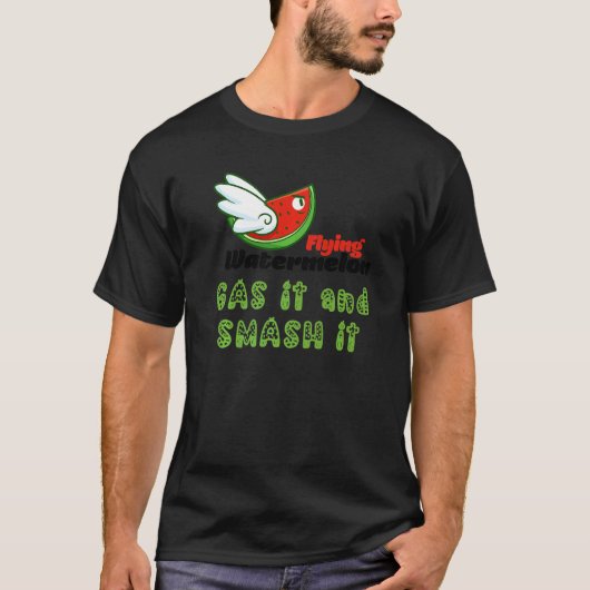 ROSS FLYING WATERMELON GAS IT AND SMASH IT Tシャツ (正面)