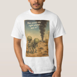 Roswell 40-50s - This Wasn't the right planet... Tシャツ