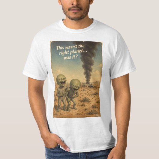 Roswell 40-50s - This Wasn't the right planet... Tシャツ (正面)