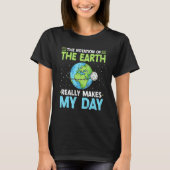 Rotation of the Earth Makes My Day Science Teacher Tシャツ (正面)
