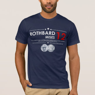 Rothbard - Mises 2012年 Tシャツ