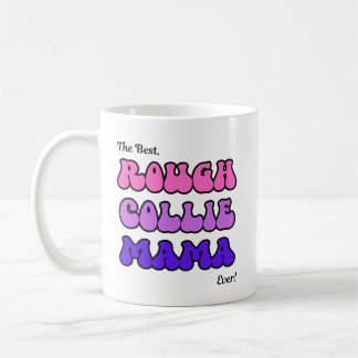 Rough Collie Mama コーヒーマグカップ