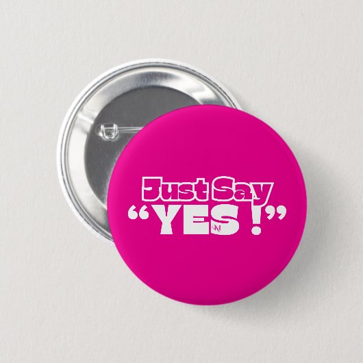 Round Button : Just Yes (magenta) 缶バッジ (正面&裏面)