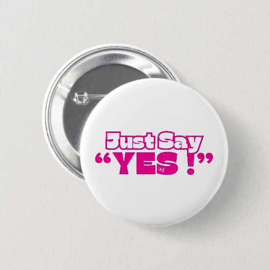 Round Button : Just Yes (white-magenta) 缶バッジ (正面&裏面)