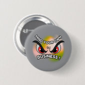 Round Button : Mind Your Own (grey) 缶バッジ (正面&裏面)