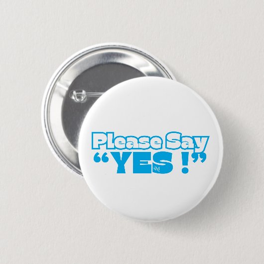 Round Button : Please Yes (white-blue) 缶バッジ (正面&裏面)