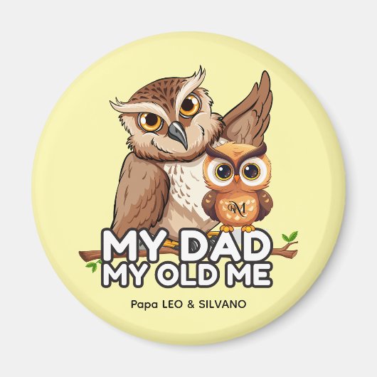 Round Magnet ：私のパパ私の古い私（黄色） マグネット (正面)