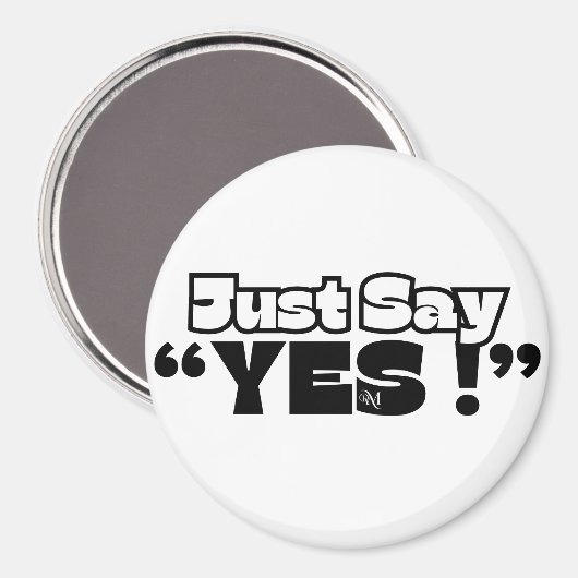 Round Magnet : Just Yes (white) マグネット (正面/裏面)