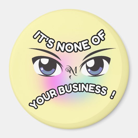 Round Magnet : None of Yours (yellow) マグネット (正面)