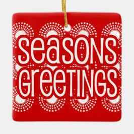 Rounded Square Red Seasons Greetings Ornament セラミックオーナメント